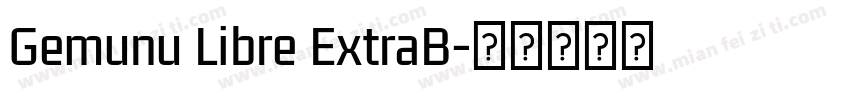 Gemunu Libre ExtraB字体转换